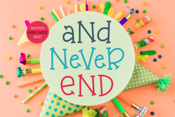 And Never End: A Playful Serif Typeface Review for Modern Branding
