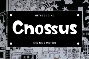Cnossus: A Sweet Comic Typeface for Standout Editorial Design