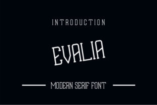 Evalia: The Modern Serif Typeface for High-Impact Campaign Design