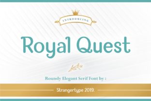Royal Quest: The Sweet Serif Typeface for Elegant Craft Projects