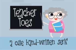 Teacher Toes: A Whimsical Serif Font for Playful Campaigns