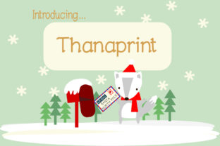 Thanaprint: The Cute Serif Font for Warm, Friendly Campaigns